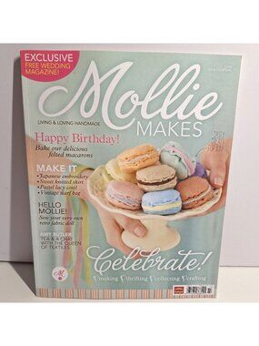 Mollie Makes Issue 14 2012 Magazine Felted Macrons Handmade DIY Projects